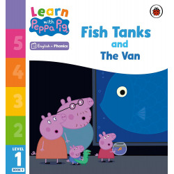 LEARN WITH PEPPA PHONICS LEVEL 1 BOOK 9 – FISH TANKS AND THE VAN