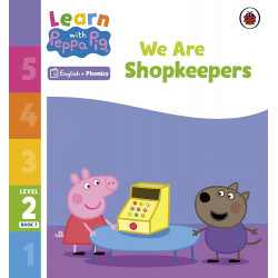 LEARN WITH PEPPA PHONICS LEVEL 2 BOOK 7 – WE ARE SHOPKEEPERS