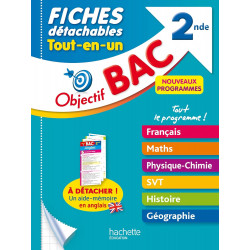 OBJECTIF BAC FICHES DÉTACHABLES TOUT-EN-UN 2NDE