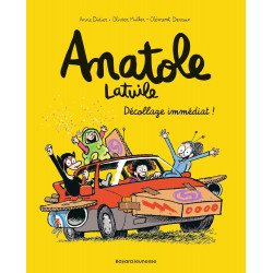 ANATOLE LATUILE, TOME 15: DÉCOLLAGE IMMÉDIAT !