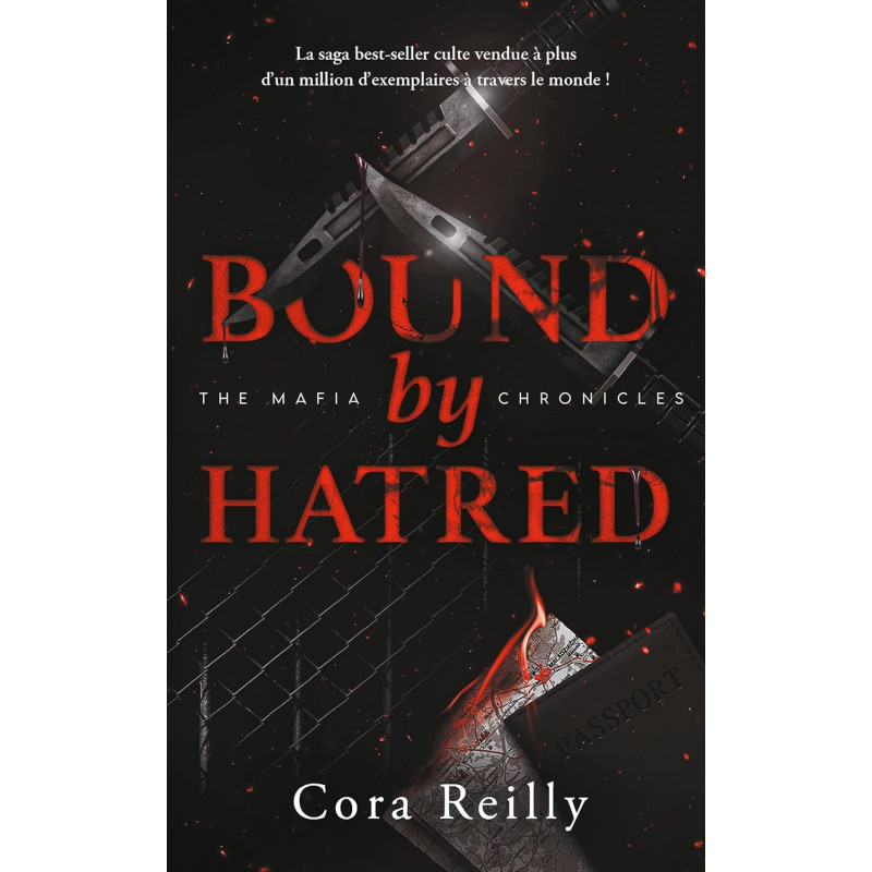 BOUND BY HATRED - THE MAFIA CHRONICLES, T3 de Cora Reilly9782017272885