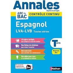 Annales ABC du BAC 2024 - Espagnol Tle LVA-LVB Toutes séries - Sujets et corrigés -