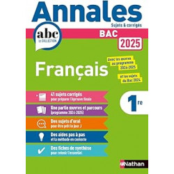 Annales ABC du BAC 2025 - Français 1re - Sujets et corrigé