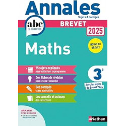 Annales ABC du Brevet 2025 - Maths 3e - Sujets et corrigés