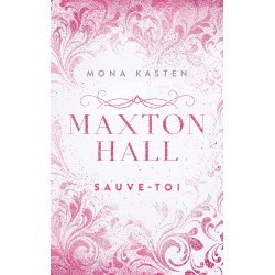 MAXTON HALL - TOME 2 SAUVE-TO de Mona Kasten