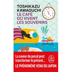 LE CAFÉ OÙ VIVENT LES SOUVENIRS de Toshikazu Kawaguchi