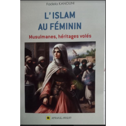 L'ISLAM AU FEMININ-FADELA KANOUNI