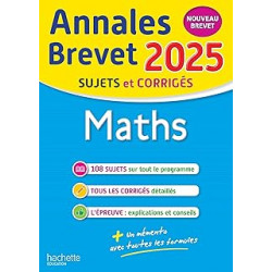 Annales BREVET 2025 - Maths 3e - sujets et corrigés