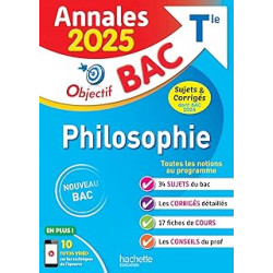 Annales Objectif BAC 2025 - Philosophie Tle - sujets et corrigés