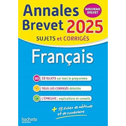 Annales BREVET 2025 - Français 3e - sujets et corrigés