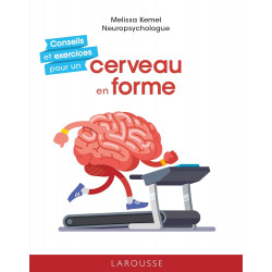 CONSEILS ET EXERCICES POUR UN CERVEAU EN FORME