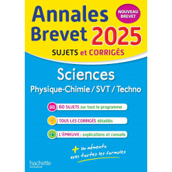 ANNALES BREVET 2025 - SCIENCES 3E - SUJETS ET CORRIGÉS