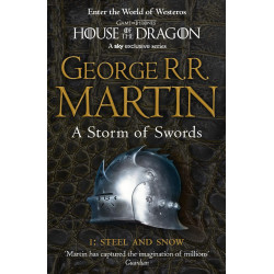 A Storm of Swords: Part 1 Steel and Snow de George R.R. Martin9780007447848