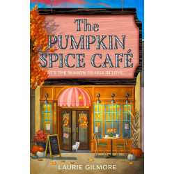 The Pumpkin Spice Café de Laurie Gilmore9780008610678