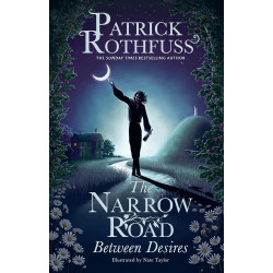 The Narrow Road Between Desires de Patrick Rothfuss9781399616225