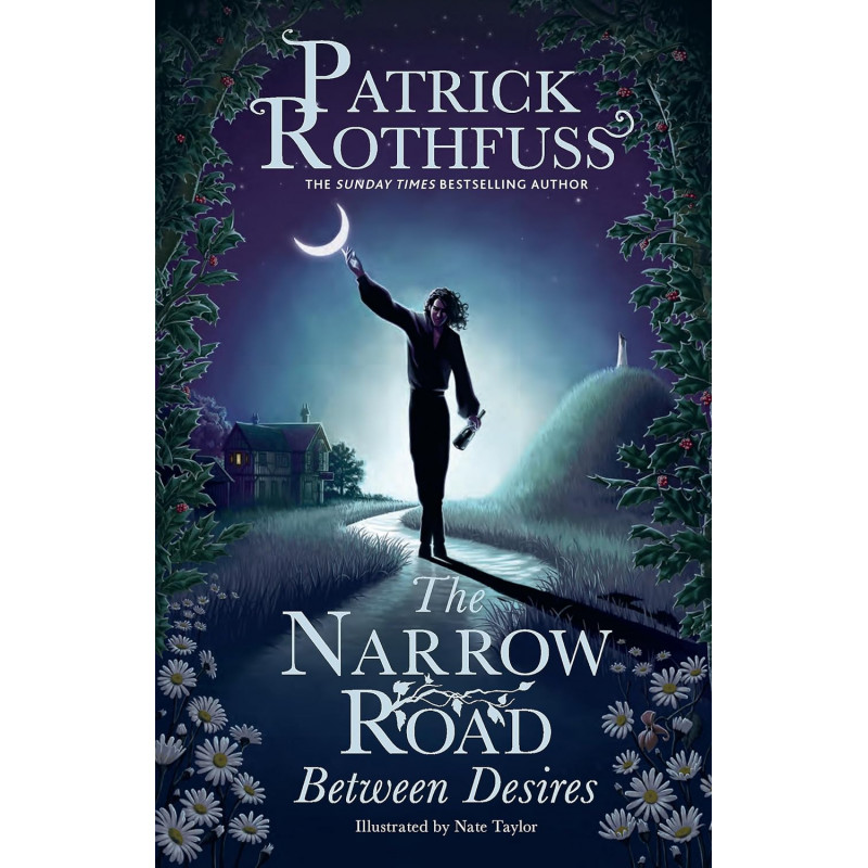 The Narrow Road Between Desires de Patrick Rothfuss9781399616225