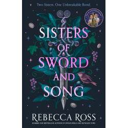 Sisters of Sword and Song  de Rebecca Ross