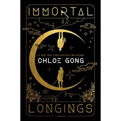 Immortal Longings de Chloe Gong9781668022627