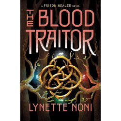 The Blood Traitor  de Lynette Noni