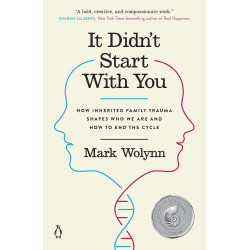 It Didn't Start with You de Mark Wolynn