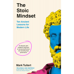 The Stoic Mindset  de Mark Tuitert