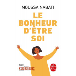 Le Bonheur d'être soi.   moussa nabati