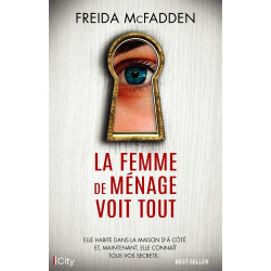 LA FEMME DE MÉNAGE VOIT TOUT de Freida McFadden9782824627571