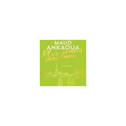 Plus jamais sans moi-Maud Ankaoua