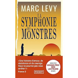 La Symphonie des monstres de Marc Levy