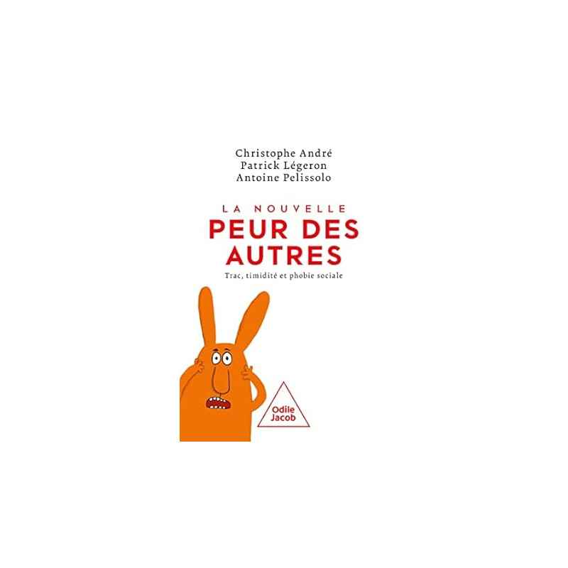 La Nouvelle peur des autres de Christophe André9782415010140