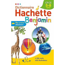 Dictionnaire Hachette Benjamin 5-8 ans