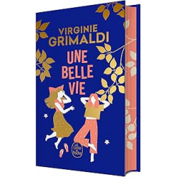 Une belle vie - Edition collector de Virginie Grimaldi