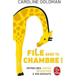 File dans ta chambre.de Caroline Goldman