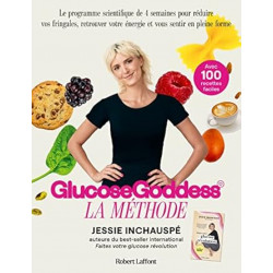 La Méthode Glucose Goddess de Jessie Inchauspé