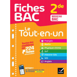 FICHES BAC - LE TOUT-EN-UN 2DE (TOUTES LES MATIÈRES) - 2024-2025