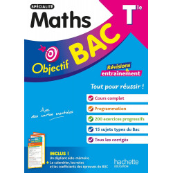 OBJECTIF BAC TLE SPÉCIALITÉ MATHS BAC 2025