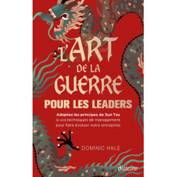 L'ART DE LA GUERRE POUR LES LEADERS de Dominic Hale