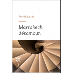 Marrakech, désamour patrick lowie