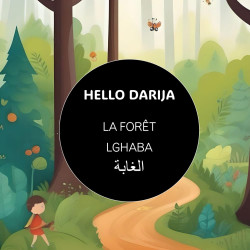 HELLO DARIJA LA FORET  LGHABA