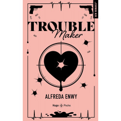 Troublemaker de Alfreda Enwy