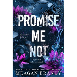 Promise Me Not  de Meagan Brandy