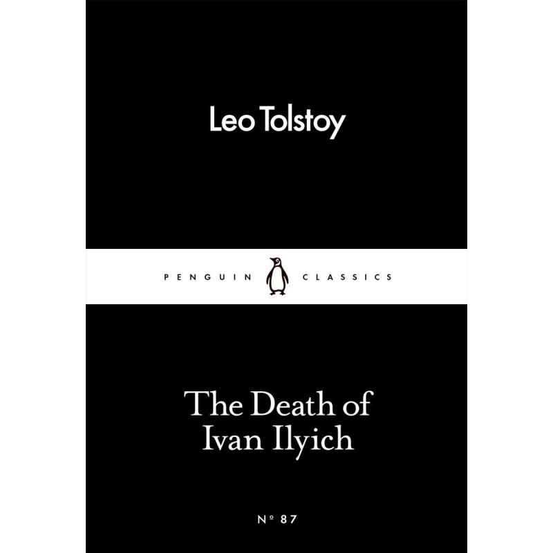 The Death of Ivan Ilyich de Leo Tolstoy9780241251768