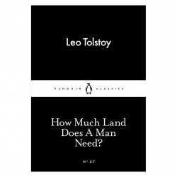 How Much Land Does A Man Need de Leo Tolstoy9780141397740