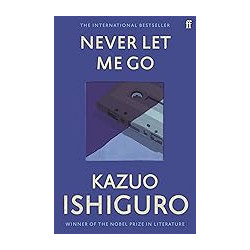 Never Let Me Go-by Kazuo Ishiguro