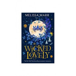 Wicked Lovely BY Melissa Marr