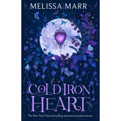 Cold Iron Heart - Melissa Marr