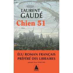 Chien 51 de Laurent Gaudé