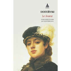 Le Joueur de Fyodor Mikhailovich Dostoyevsky