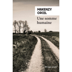 Une somme humaine  de Makenzy Orcel