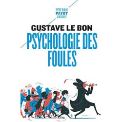 Psychologie des foules de Gustave Le bon